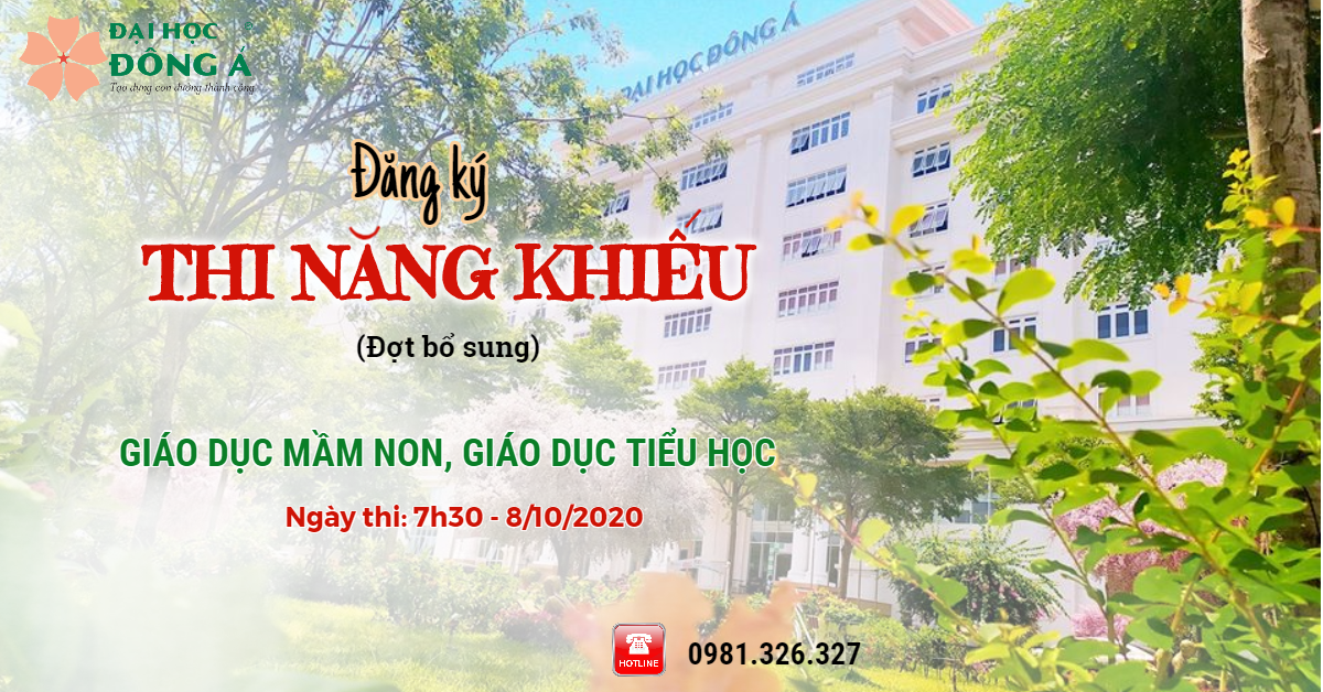 Đăng ký thi năng khiếu ngành Giáo dục Mầm non và Giáo dục Tiểu học năm 2020 (Đợt bổ sung)